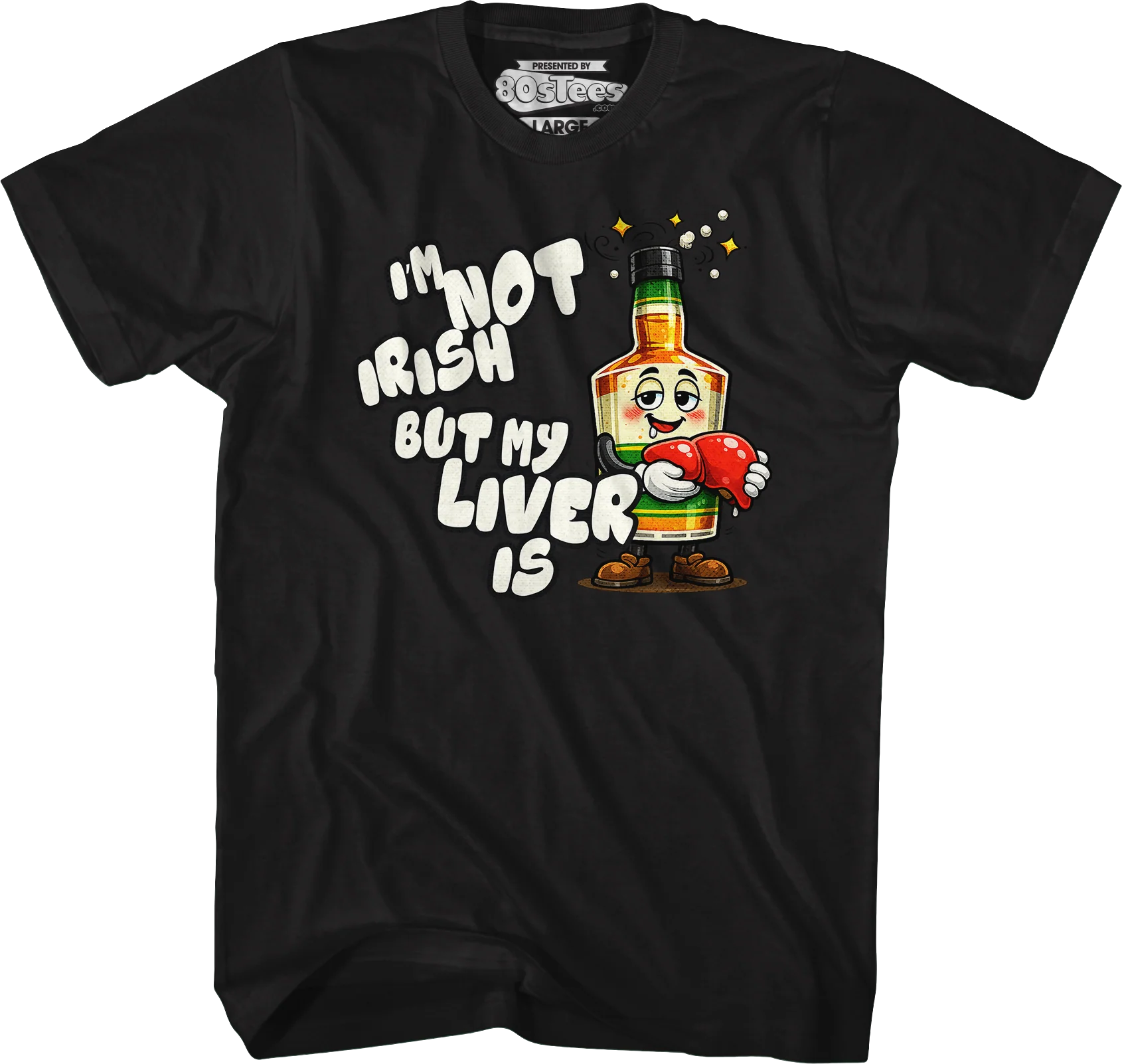 I'm Not Irish But My Liver Is T-Shirt - Image 4