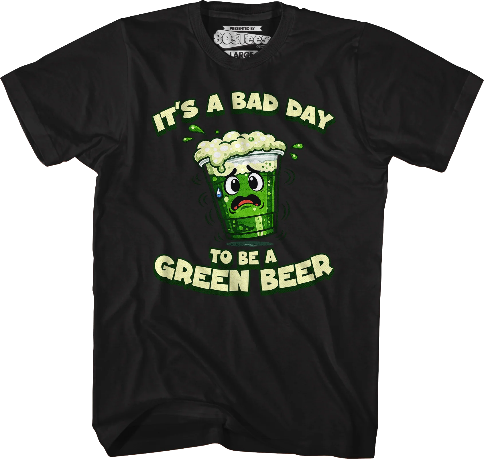 It's A Bad Day To Be A Green Beer T-Shirt - Image 4